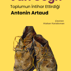 Van Gogh - Toplumun İntihar Ettirdiği
